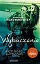 Łatwopalni Tom 3 Wybaczenie - Agnieszka Lingas-Łoniewska