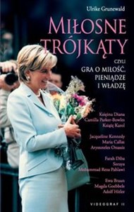 Miłosne trójkąty czyli gra o miłość pieniądze i władzę - Księgarnia Niemcy (DE)