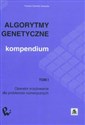 Algorytmy genetyczne Kompendium  Tom 1