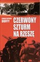 Czerwony szturm na Rzeszę - Christopher Duffy