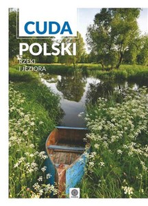 Cuda Polski Rzeki i jeziora - Księgarnia Niemcy (DE)