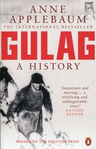 Gulag A History of the Soviet - Księgarnia UK