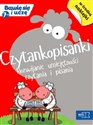 Czytankopisanki. Rozwijanie czytania i pisania (7+)