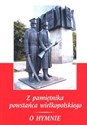 Z pamiętnika powstańca wielkopolskiego 1918-1919 O Hymnie