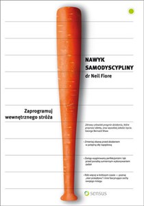 Nawyk samodyscypliny Zaprogramuj wewnętrznego stróża - Księgarnia UK