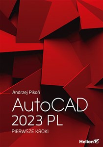 AutoCAD 2023 PL Pierwsze kroki