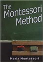 The Montessori Method - Maria Montessori 