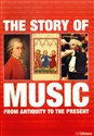 The story of music. From antiquity to the present