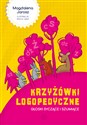 Krzyżówki logopedyczne Głoski syczące i szumiące