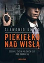 Piekiełko nad Wisłą - Sławomir Koper