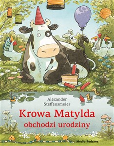 Krowa Matylda obchodzi urodziny - Księgarnia Niemcy (DE)