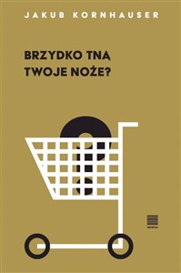 Brzydko tną twoje noże