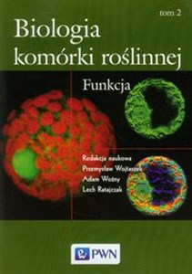 Biologia komórki roślinnej Tom 2 Funkcja - Księgarnia UK