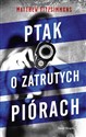 Ptak o zatrutych piórach - Mathew Fitzsimmons