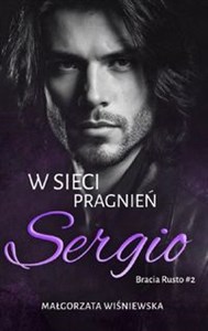 W sieci pragnień. Sergio 