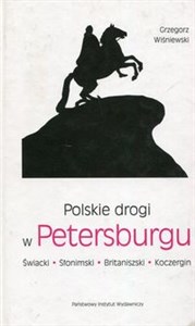 Polskie drogi w Petersburgu Świacki, Słonimski, Britaniszski, Koczergin - Księgarnia Niemcy (DE)