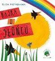 Bajka o słońcu - Eliza Piotrowska