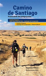 Camino de Santiago Przewodnik dla pielgrzymów