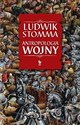 Antropologia wojny - Ludwik Stomma