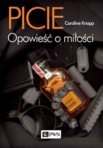 Picie Opowieść o miłości