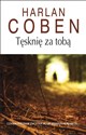 Tęsknię za tobą - Harlan Coben