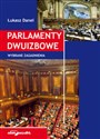 Parlamenty dwuizbowe Wybrane zagadnienia - Łukasz Danel