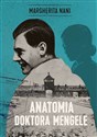 Anatomia doktora Mengele wyd. kieszonkowe  - Margherita Nani