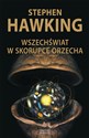 Wszechświat w skorupce orzecha - Stephen Hawking