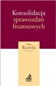 Konsolidacja sprawozdań finansowych - Artur Raciński