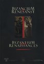 Bizancjum a renesansy Byzantium and Renessances