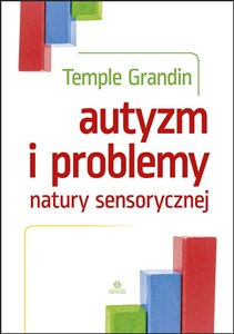 Autyzm i problemy natury sensorycznej - Księgarnia UK