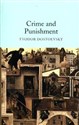 Crime and Punishment - Fyodor Dostoevsky