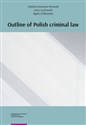 Outline of polish criminal law  - Violetta Konarska-Wrzosek, Jerzy Lachowski, Agata Ziółkowska