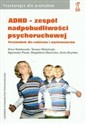 ADHD zespół nadpobudliwości psychoruchowej