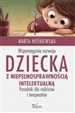 Wspomaganie rozwoju dziecka z niepełnosprawnością intelektualną Poradnik dla rodziców i terapeutów