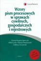 Wzory pism procesowych w sprawach cywilnych gospodarczych i rejestrowych + CD