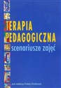 Terapia pedagogiczna Scenariusze zajęć - 