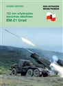 122 mm artyleryjska wyrzutnia rakietowa BM-21 Grad - Leszek Szostek