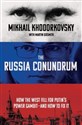 The Russia Conundrum - Mikhail Khodorkovsky, Martin Sixsmith