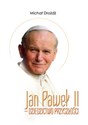 Jan Paweł II - dziedzictwo przyszłości 