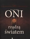 Oni rządzą światem Tajna historia łącząca Komisję Trójstronną, wolnomularstwo i piramidy egipskie - Jim Marrs