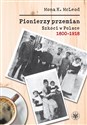 Pionierzy przemian Szkoci w Polsce 1800-1918