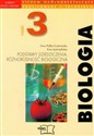 Biologia 3 Podręcznik Zakres podstawowy Liceum ogólnokształcące, liceum profilowane, technikum
