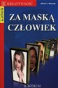 Za maską człowiek - Alfred J. Bierach