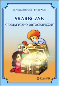 Skarbczyk gramatyczno-ortograficzny 1-3 Szkoła podstawowa