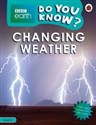 BBC Earth Do You Know? Changing Weather Level 4