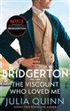 Bridgerton: The Viscount Who Loved Me (Bridgertons Book 2)