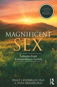 Magnificent Sex Lessons from Extraordinary Lovers