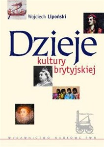 Dzieje kultury brytyjskiej - Księgarnia UK