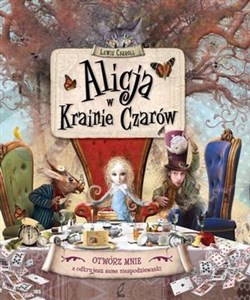 Alicja w Krainie Czarów Otwórz mnie a odkryjesz same niespodzianki